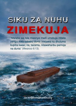 Safina ya Siku za Mwisho | "Siku za Nuhu Zimekuja" Swahili Gospel Video